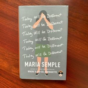 Today Will be Different by Maria Semple